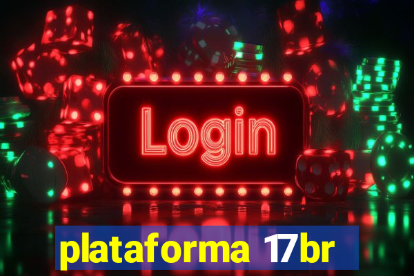 plataforma 17br